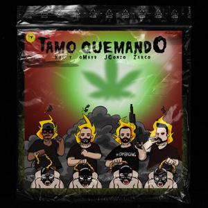 Tamo Quemando (feat. Zarco, Kali V & Qmayb) [Explicit]