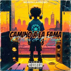 CAMINO A LA FAMA (Explicit)