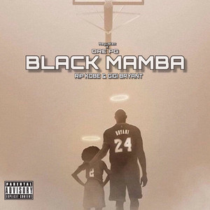 Black Mamba(RIP Kobe & Gigi Bryant) (Explicit)