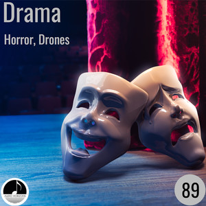 Drama 89 Horror, Drones