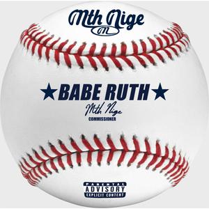 Babe Ruth (Explicit)