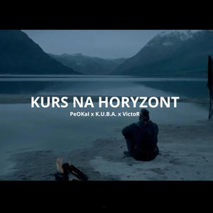 KURS NA HORYZONT (feat. PeOKaI) (Explicit)