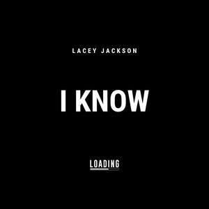 I Know (Explicit)