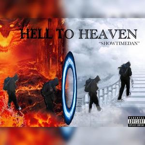 HELL TO HEAVEN THE ALBUM..... (Explicit)