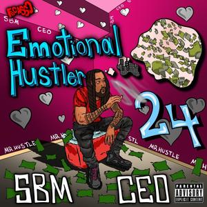 Emotional Hustler (Explicit)