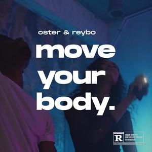 Move Your Body (Radio Edit)