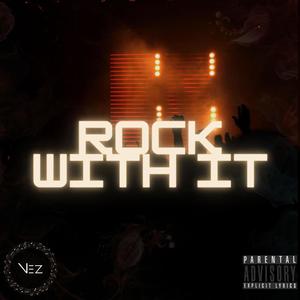 Rock With It (Explicit)