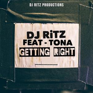 Getting Right (feat. Tona) [Explicit]