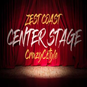 Centre Stage (feat. CrazyCstyle) [Explicit]