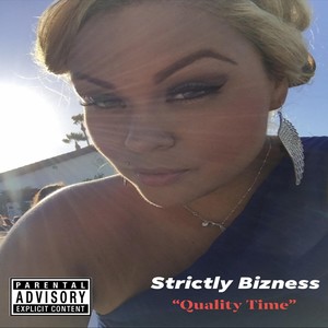 Quality Time (Explicit)