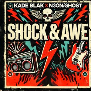 SHOCK & AWE (Explicit)