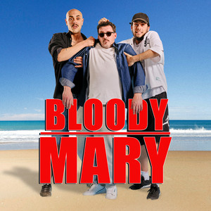 Bloody Mary (Explicit)