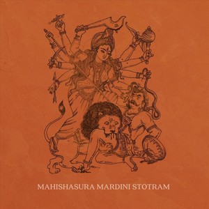 Mahishasura Mardini Stotram (feat. Somos Amor)