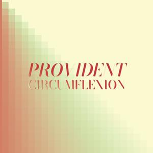 Provident Circumflexion