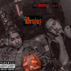 Brujaz (Explicit)