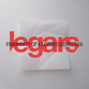 Fragments of a Lover's Discourse (Explicit)