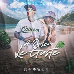 A QUIEN LE GUSTE (feat. JOTTA CEE) [Buho Records] [Explicit]