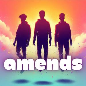 AMENDS (feat. Chrss & Ayato) [Explicit]