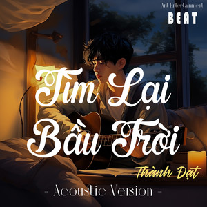 Tìm Lại Bầu Trời (Beat)