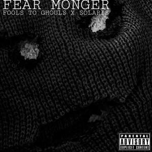 FEAR MONGER (Explicit)