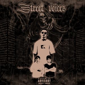 Street Voices (Explicit)