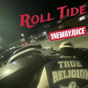 Roll Tide( Freestyle ) (Explicit)