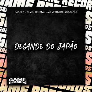 Desande Do Japão (Explicit)