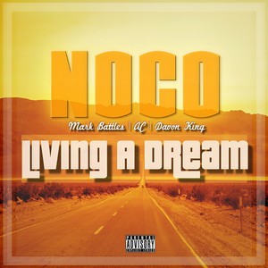Living a Dream (Explicit)