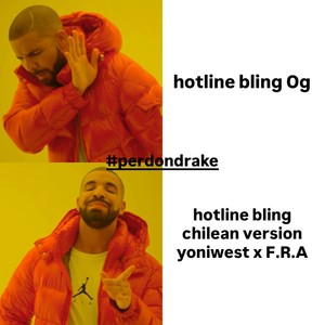hotline bling ($hilean Version)