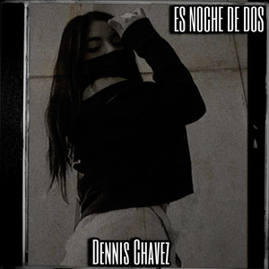 Es Noche De Dos