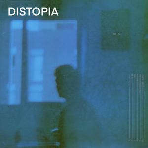 DISTOPIA (Explicit)