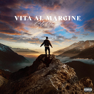 Vita Al Margine (Explicit)