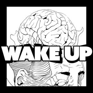 Wake Up (Explicit)