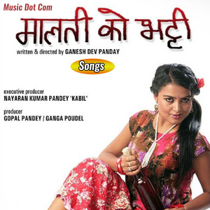 Malatiko Bhatti (Original Motion Picture Soundtrack)