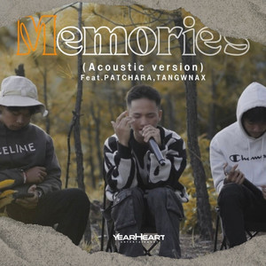 Memories (feat. PATCHARA & TANGWNAX) (Acoustic version)