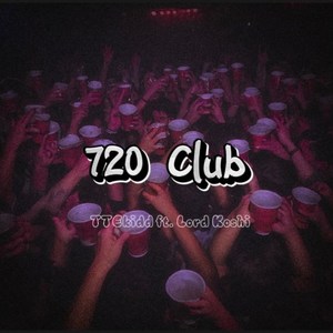 720 Club (Explicit)