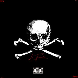 La Familia (Explicit)