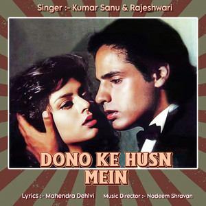 Dono Ke Husn Mein