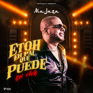 Eto Eh Pal Que Puede (En Vivo)