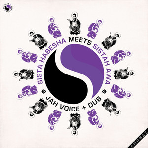 Jah Voice (Sista Habesha Meets Sistah Awa|Dub Mix)