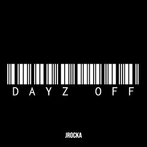 Dayz Off (Explicit)