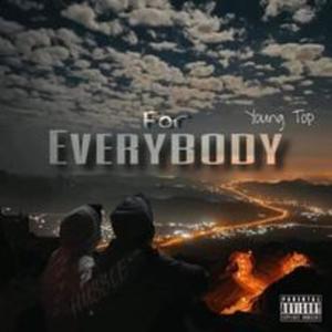 For Everybody (Explicit)