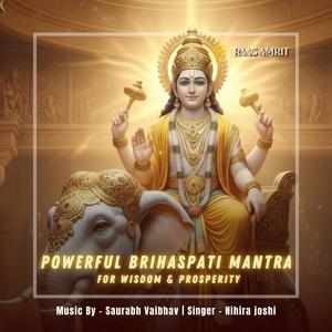 Vedic Brihaspati Mantra 108 Times (feat. Nihira Joshi)