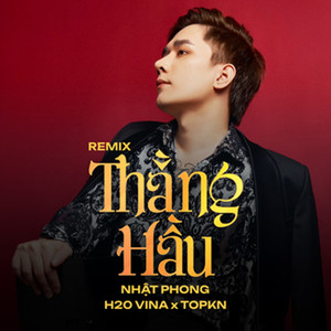 Thằng Hầu (Remix)