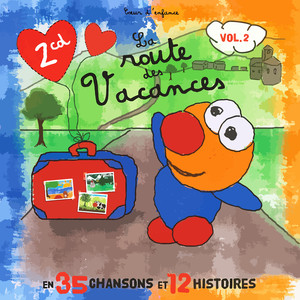 La route des vacances Vol.2