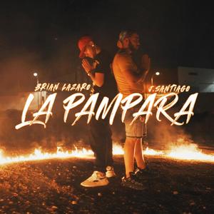 La pampara (feat. Brian Lázaro) [Explicit]