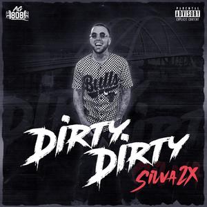 Dirty Dirty (Explicit)