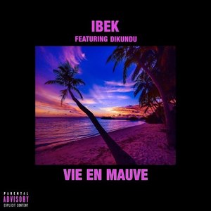 Vie en mauve (Explicit)