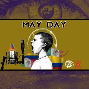 May Day (feat. Iktal & Amcer) [Explicit]