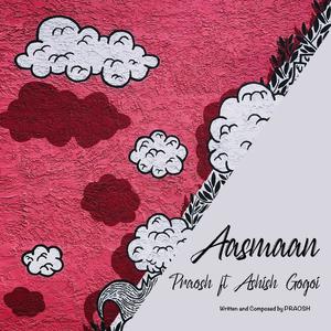 Aasmaan(feat. Ashish Gogoi)